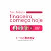 Love bank social media digital bank feed 1