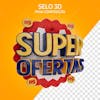 Selo 3d super ofertas