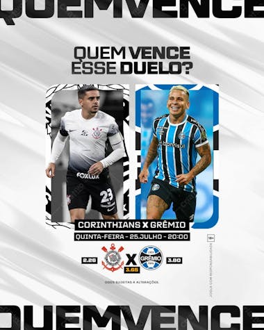 Jogo do dia corinthians x gremio (feed e stories)