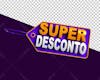 Super desconto etiqueta roxo