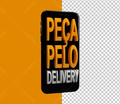 Peça Pelo Delivery Celular