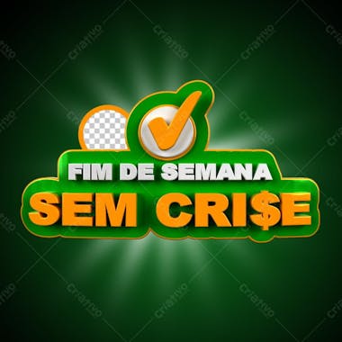 Fim de semana sem crise