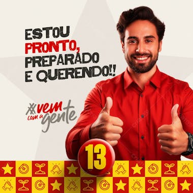 Social media pack político partido 13 preparado e querendo