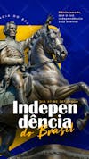 Independência do brasil dia 7 de setembro story