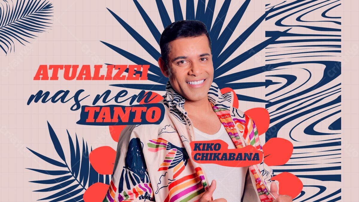 Flyer para Show Kiko Chikabana PSD Editável