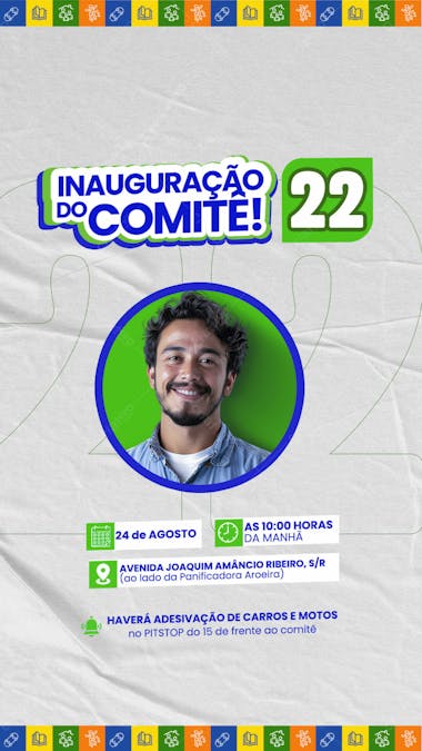 Campanha política inauguração do comitê do 22 story