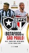 Flyer esportivo quartas de final libertadores 2024 botafogo x são paulo