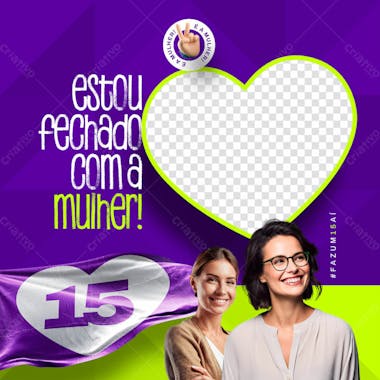 Social media pack político partido 15 estou fechado com a mulher