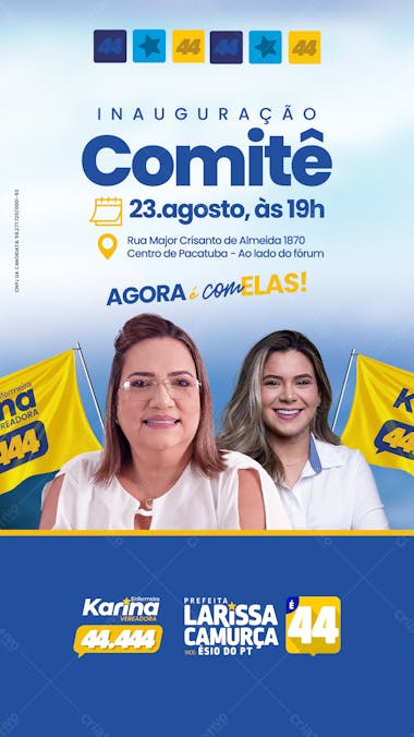 Inauguração do comitê agora é com elas