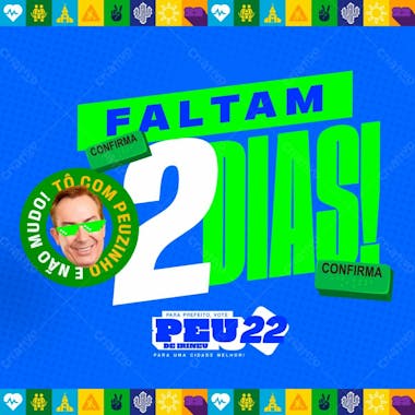 Flyer politico faltam 02 dias prefeito vereador deputado feed psd editável