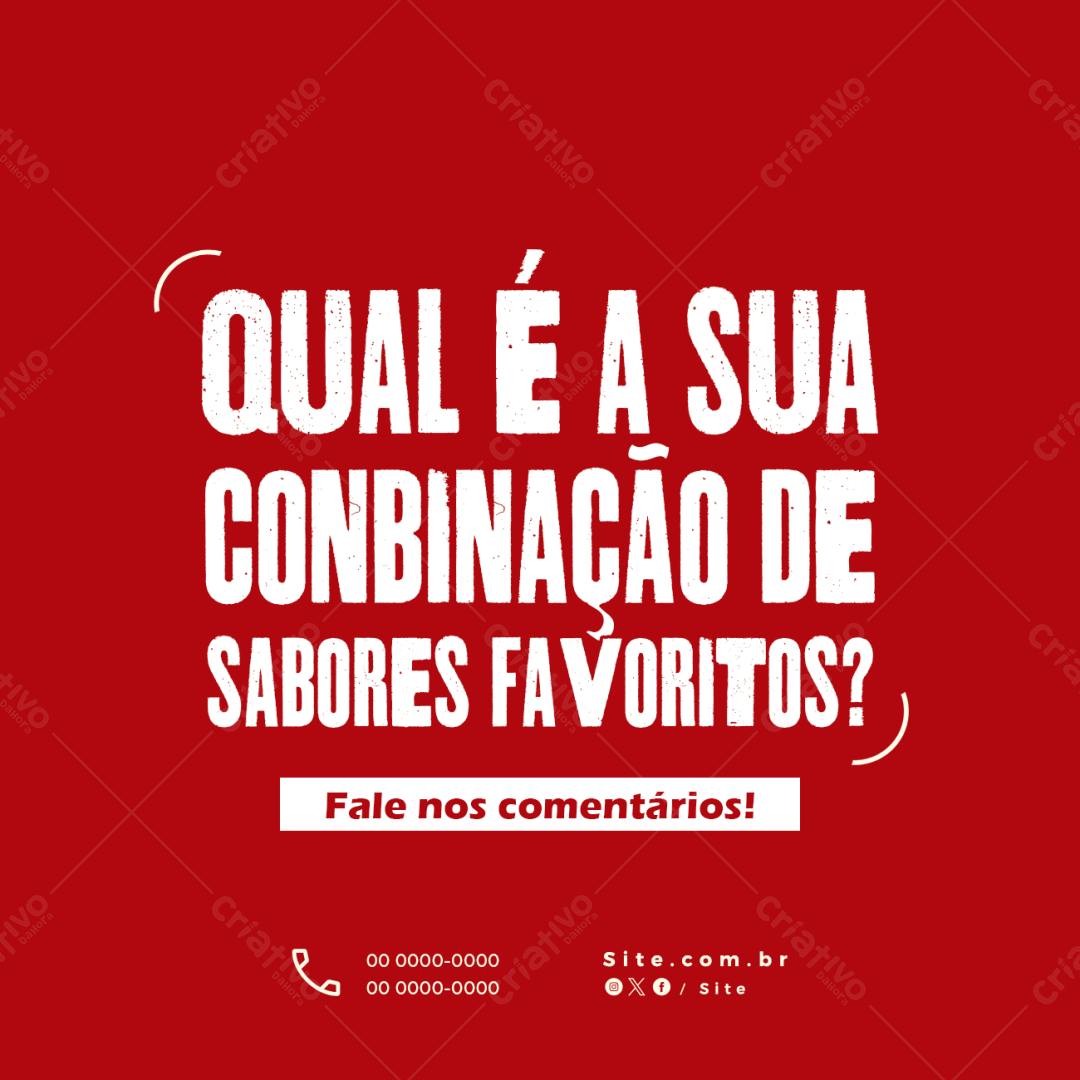 Post para Redes Sociais - Qual a Sua Combinação de Sabores Favoritos? PSD Editável