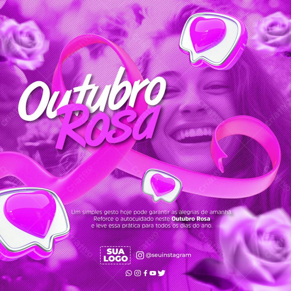 OUTUBRO ROSA MÊS PREVENÇÃO REDES SOCIAIS PSD EDITÁVEL