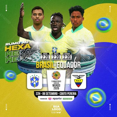 FLYER ESPORTIVO BRASIL vs EQUADOR ELIMINATÓRIAS COPA DO MUNDO 2026