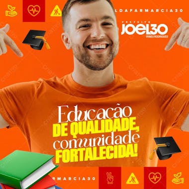 Flyer político educação prefeito vereador feed psd editável