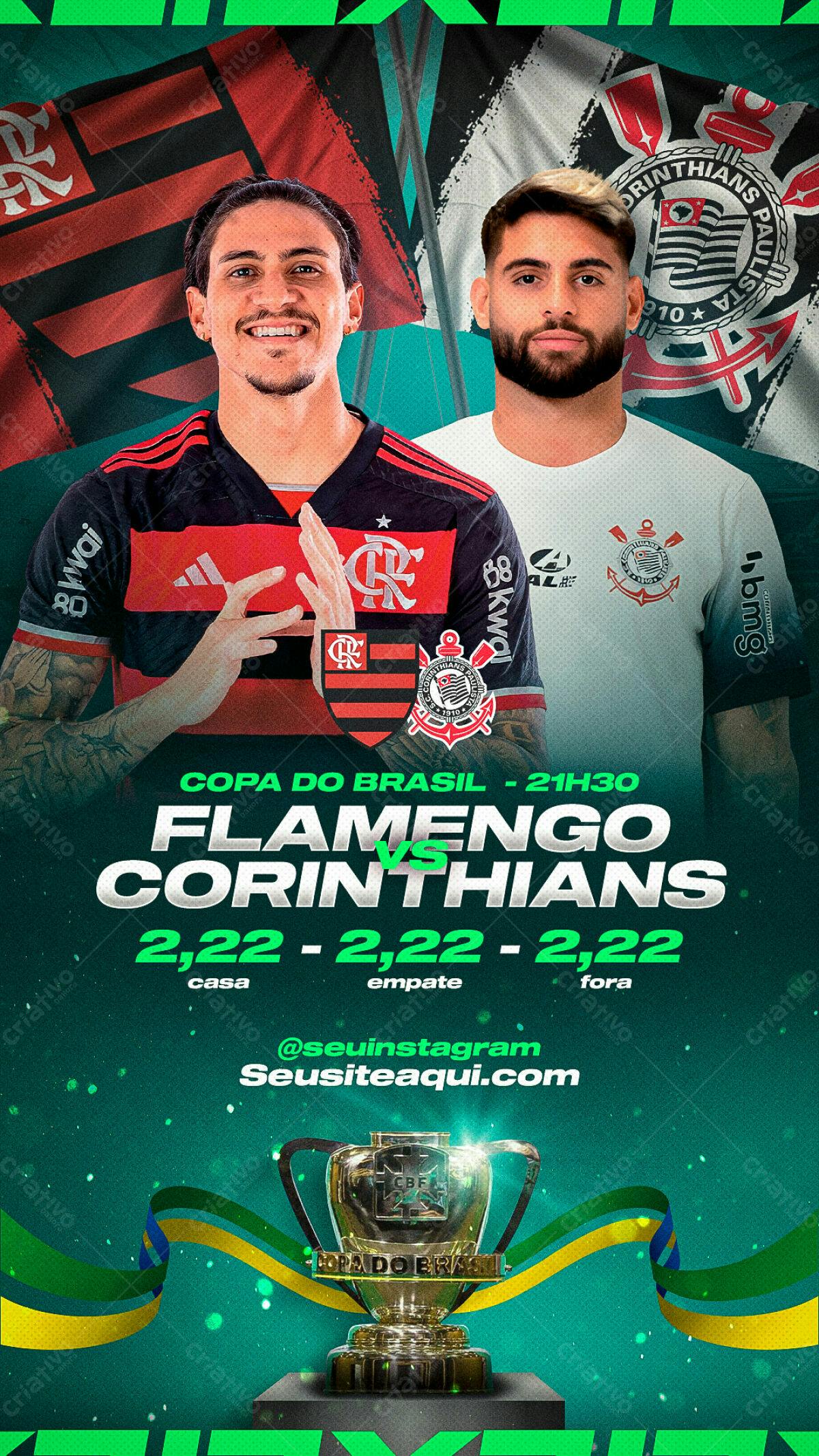 Flyer Flamengo x Corinthians Copa do Brasil PSD Editável