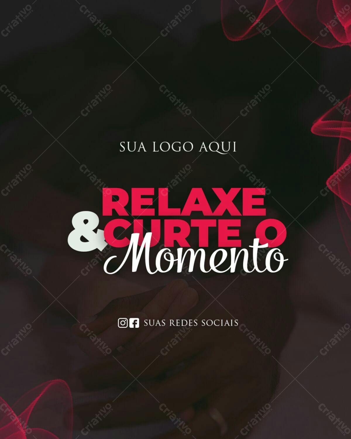 Post para Redes Sociais Relaxe e Curta o Momento PSD Editável