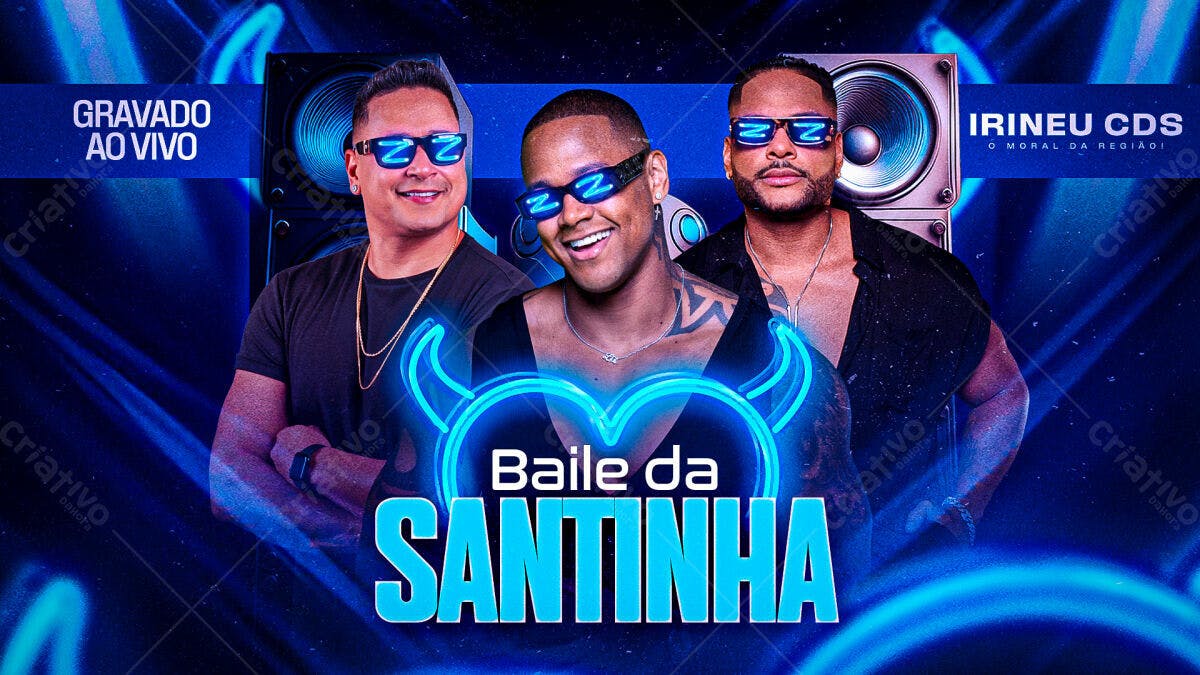Flyer Baile da Santinha Irineu CDS PSD Editável