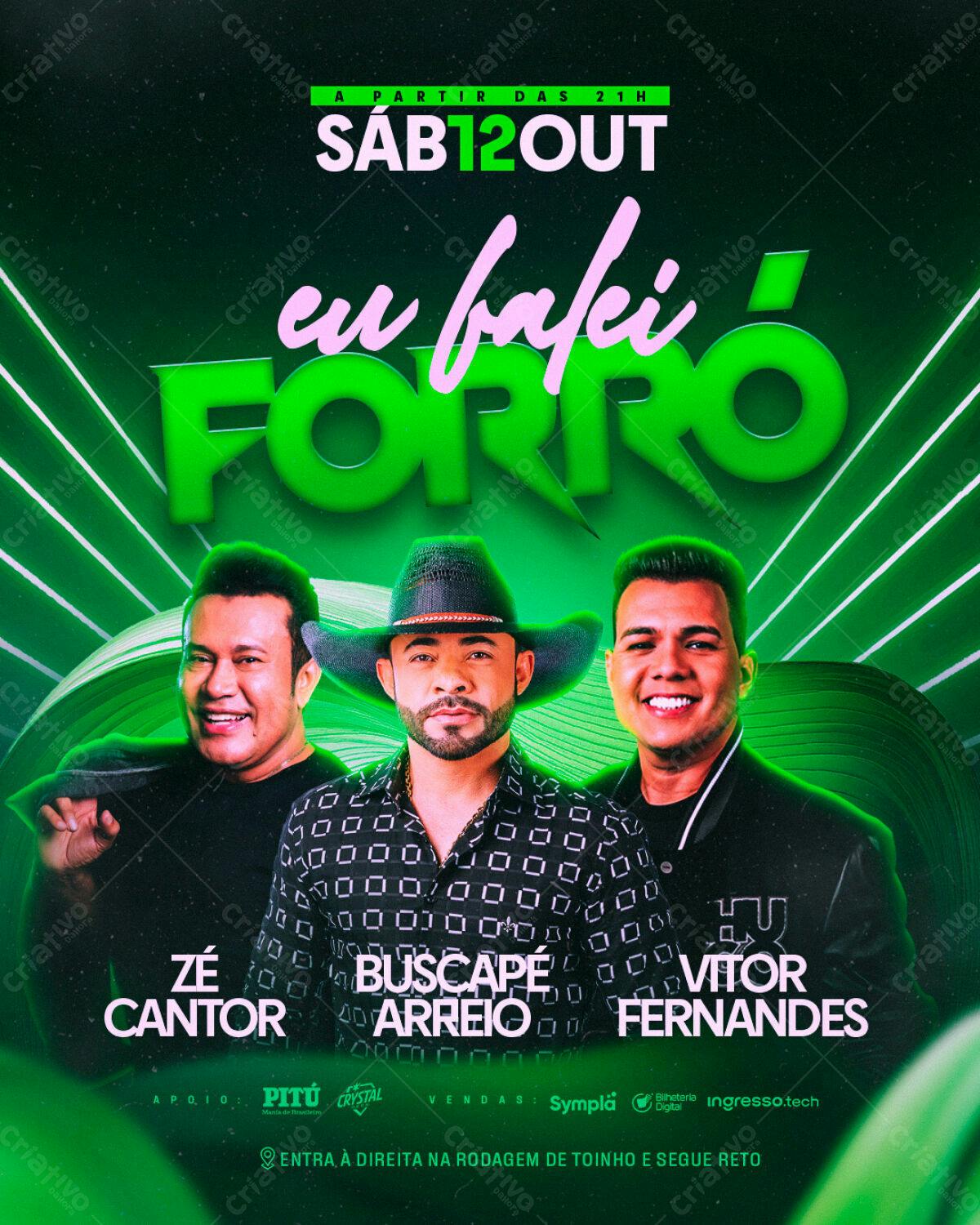Flyer para Evento de Forró com Zé Cantor, Buscapé Arreio e Vitor Fernandes PSD Editável