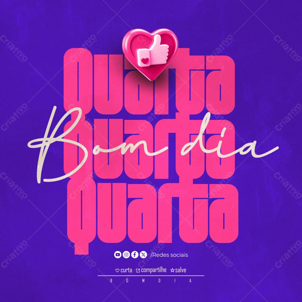 Post para Redes Sociais - Boa Quarta PSD Editável