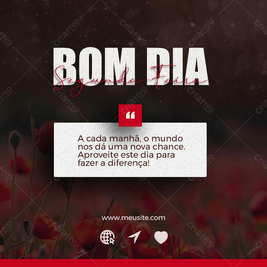 Postagem Motivacional Bom Dia Segunda-Feira PSD Editável
