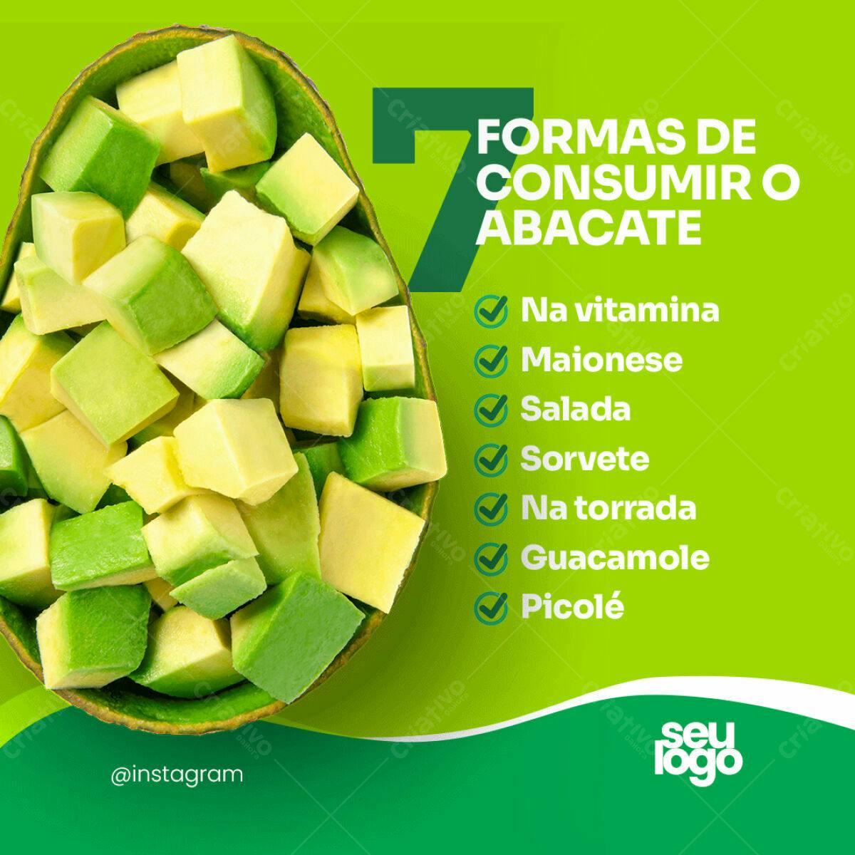 Post Instagram Abacate 7 Formas de Consumir PSD Editável