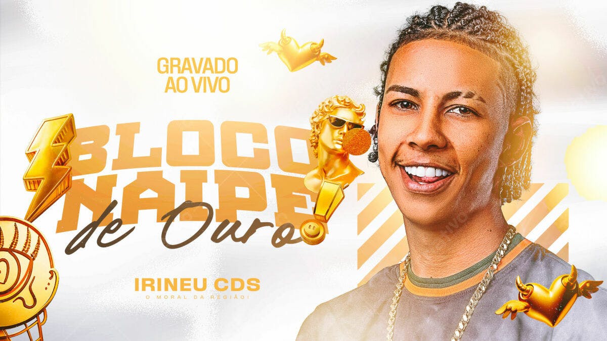 Flyer Bloco Naipes de Ouro Irineu CDS PSD Editável