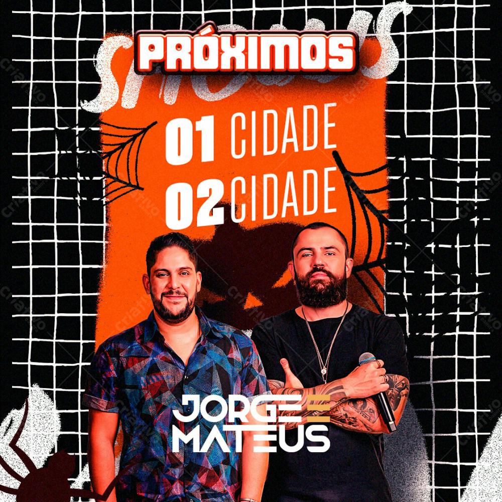 Agenda De Shows Artista Sertanejo Jorge E Mateus Para Feed Psd Editável