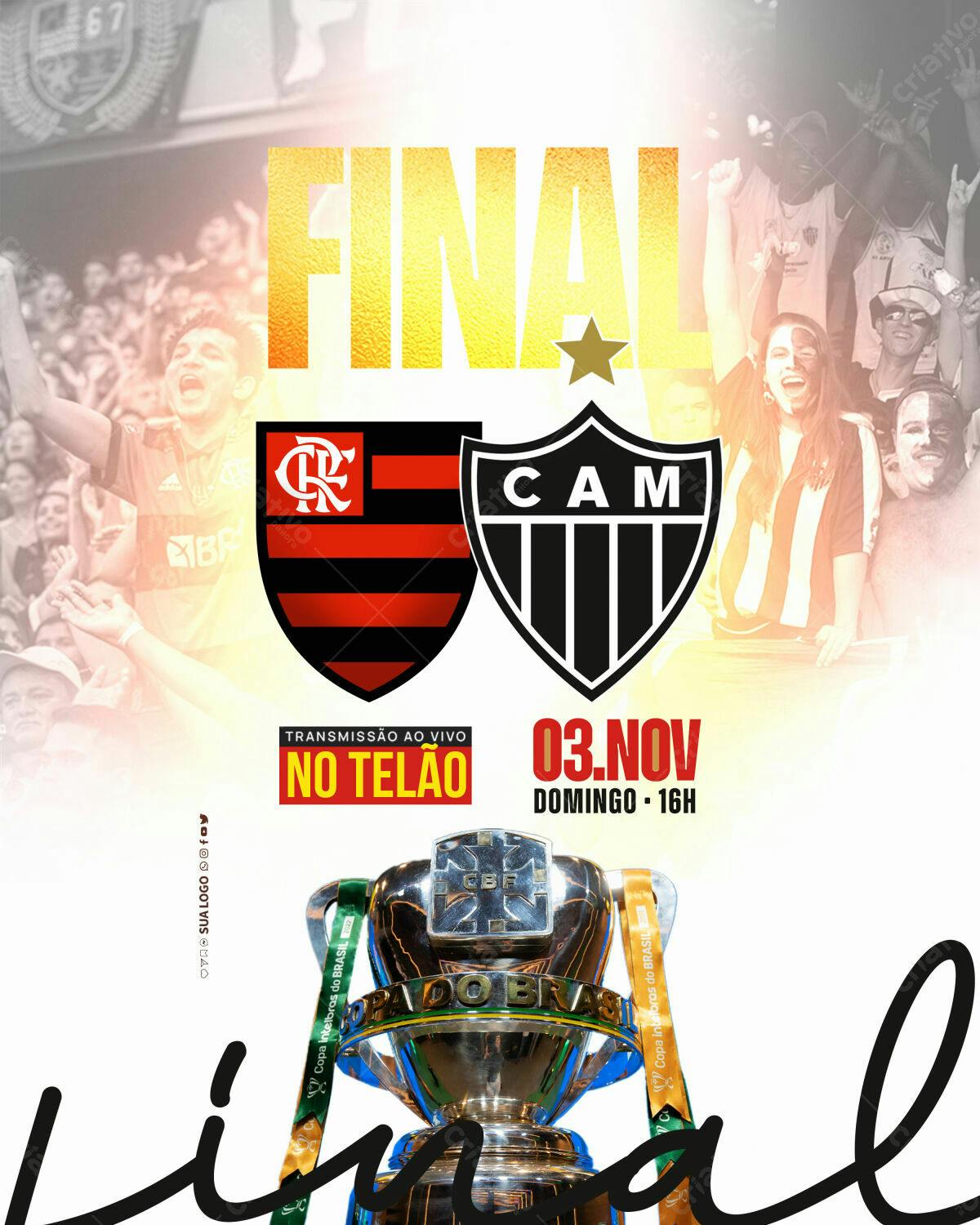 Flyer Final Flamengo x Corinthians PSD Editável