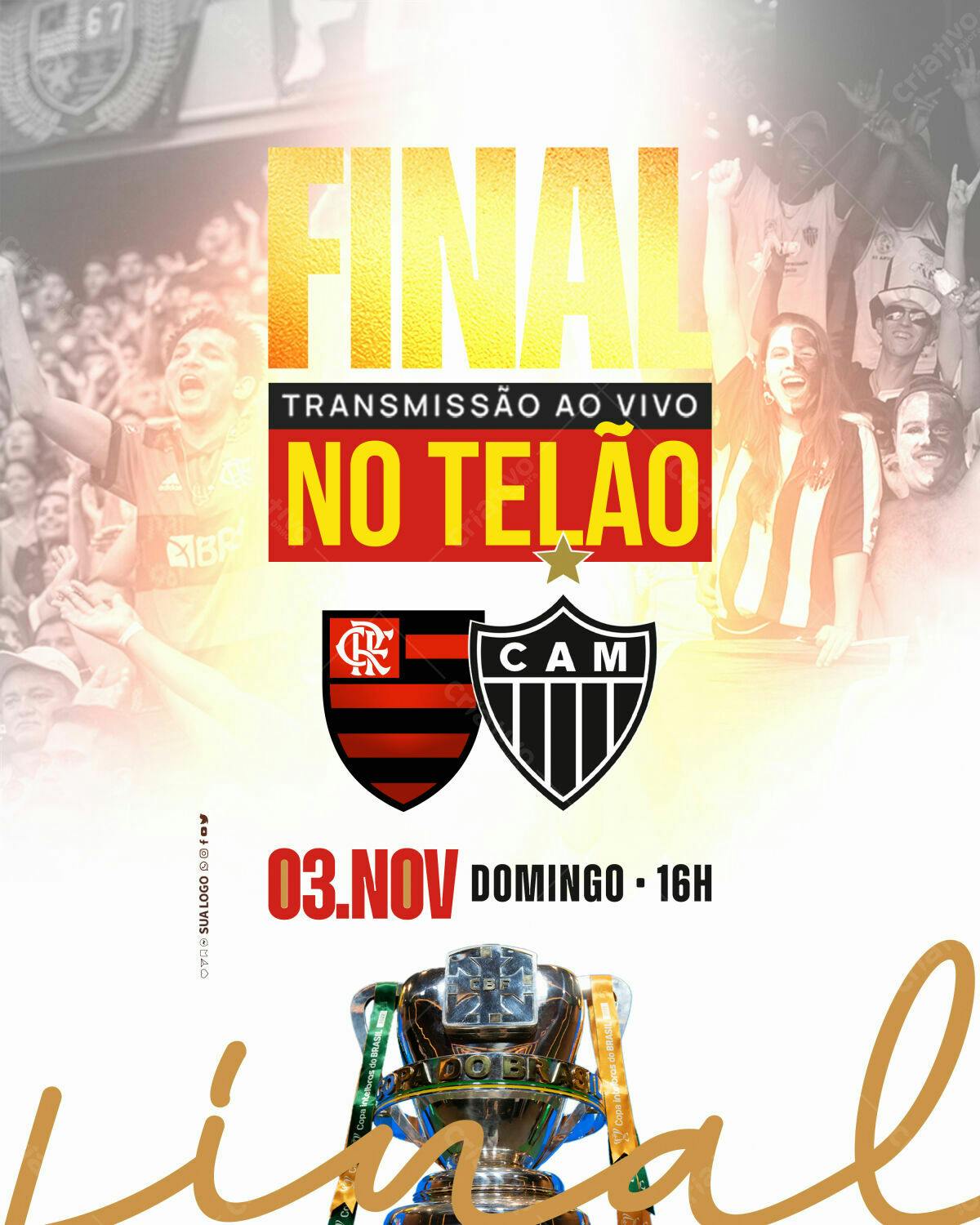 Flyer Final Flamengo x CAM PSD Editável