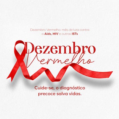 Dezembro Vermelho Mês De Luta Contra A Aids, Hiv E Outras Ists 8