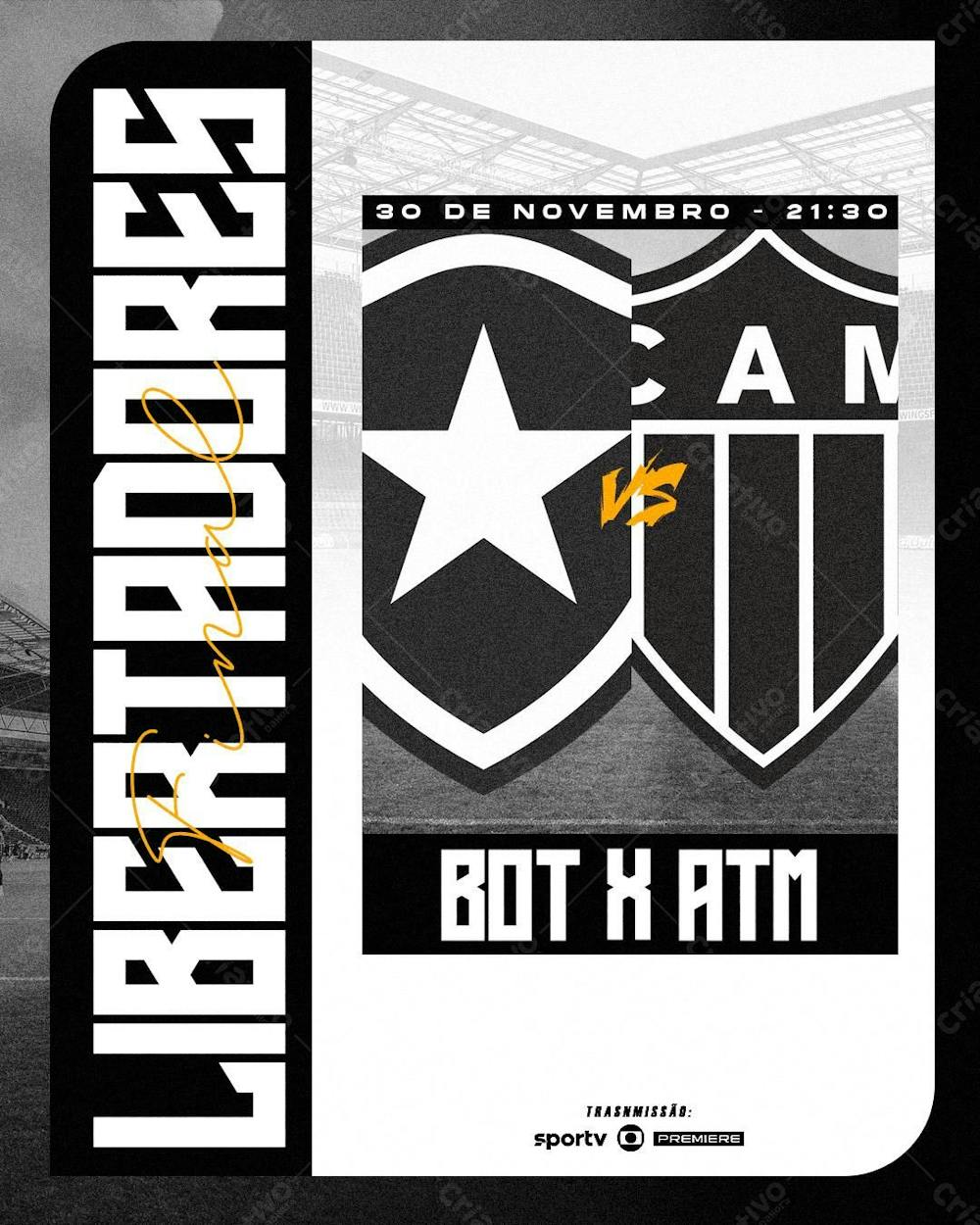 Flyer Futebol Final Libertadores Botafogo Atletico Feed Psd