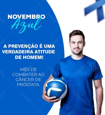  Novembro Azul  a prevenção é uma verdadeira atitude