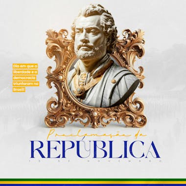 Dia Da Proclamação Da República 15 De Novembro