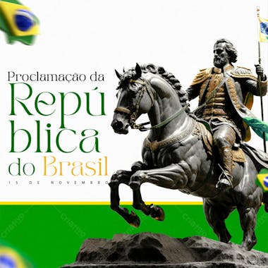 Dia Da Proclamação Da República 15 De Novembro