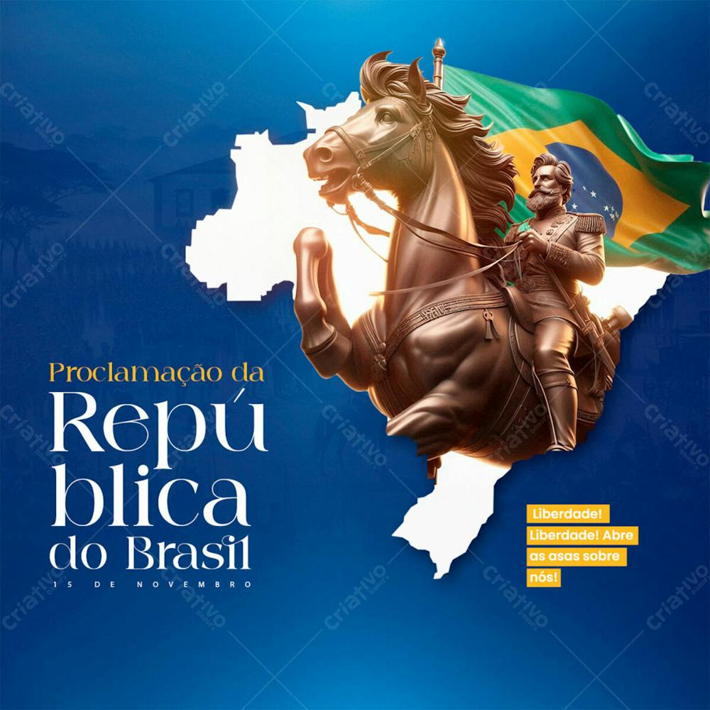 Dia Da Proclamação Da República Do Brasil 15 De Novembro