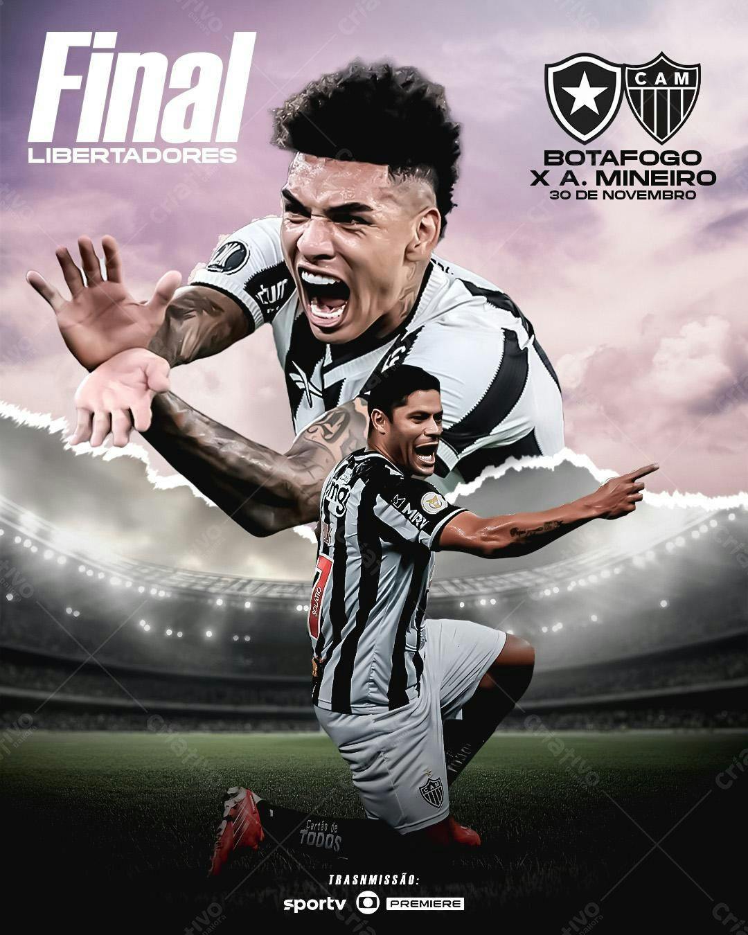 Flyer Final Libertadores Botafogo x Atlético Mineiro PSD Editável