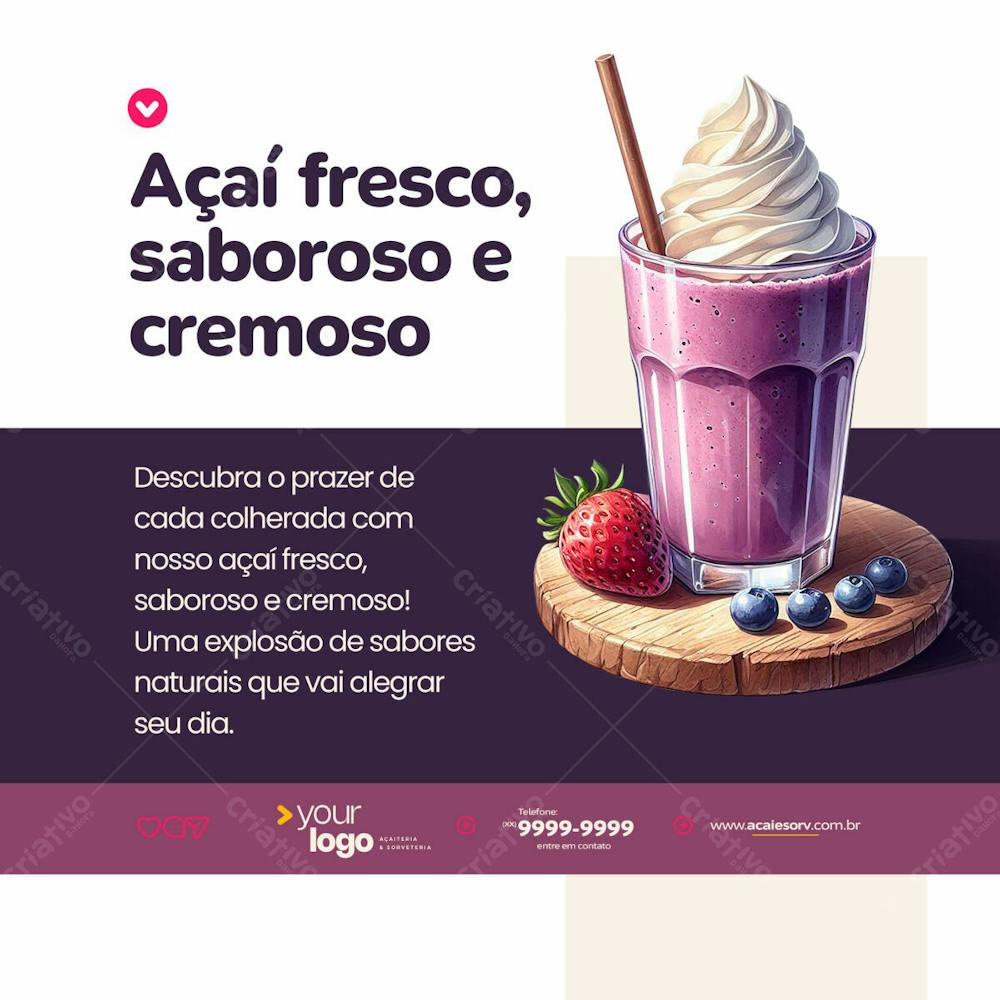 06 Açaí Fresco, Saboroso E Cremoso