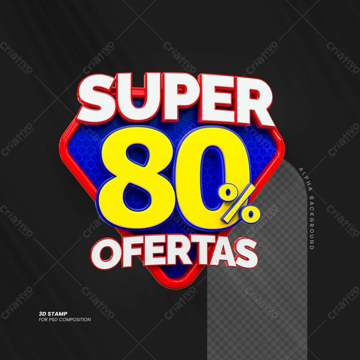 Carimbo 3D Super 80% Ofertas PSD Editável