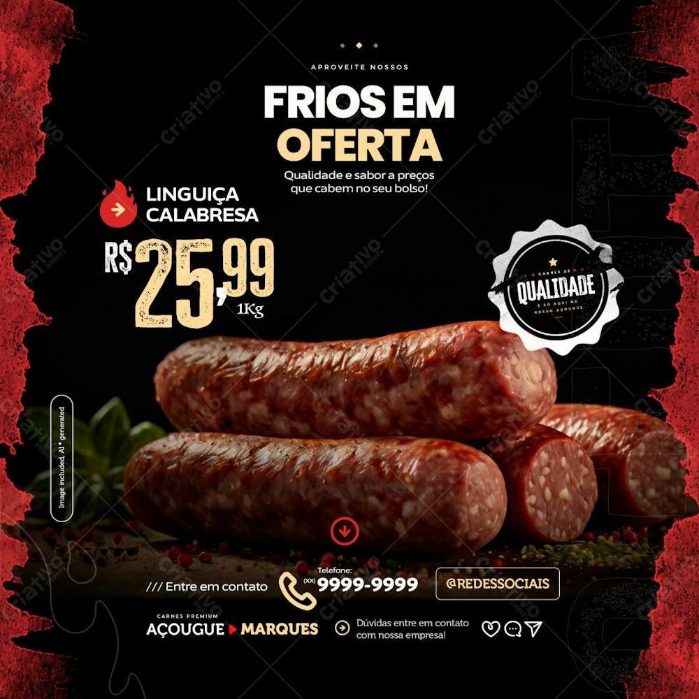 Frios Em Oferta De Liguiça Calabresa, Não Perca Essa Promoção No Açougue