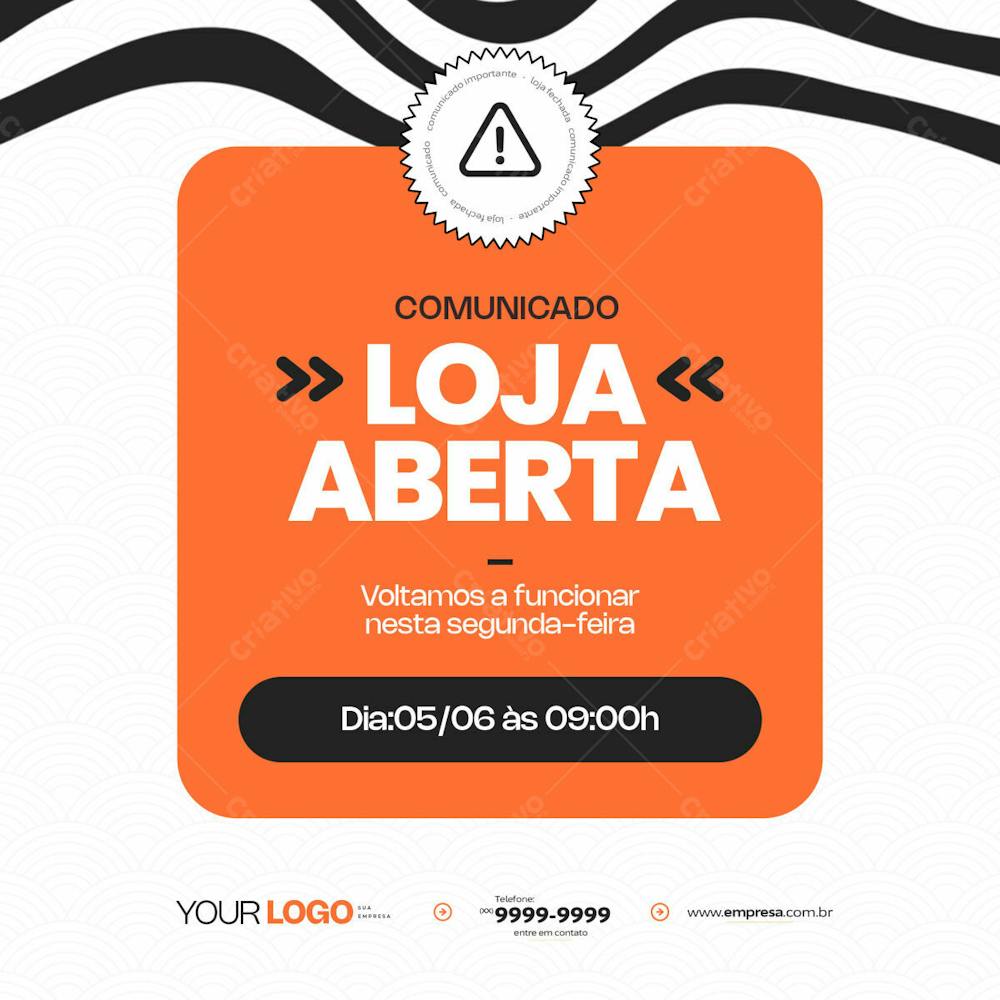 Hoje Nossa Loja Estará Aberta, Confira Mais Detalhes