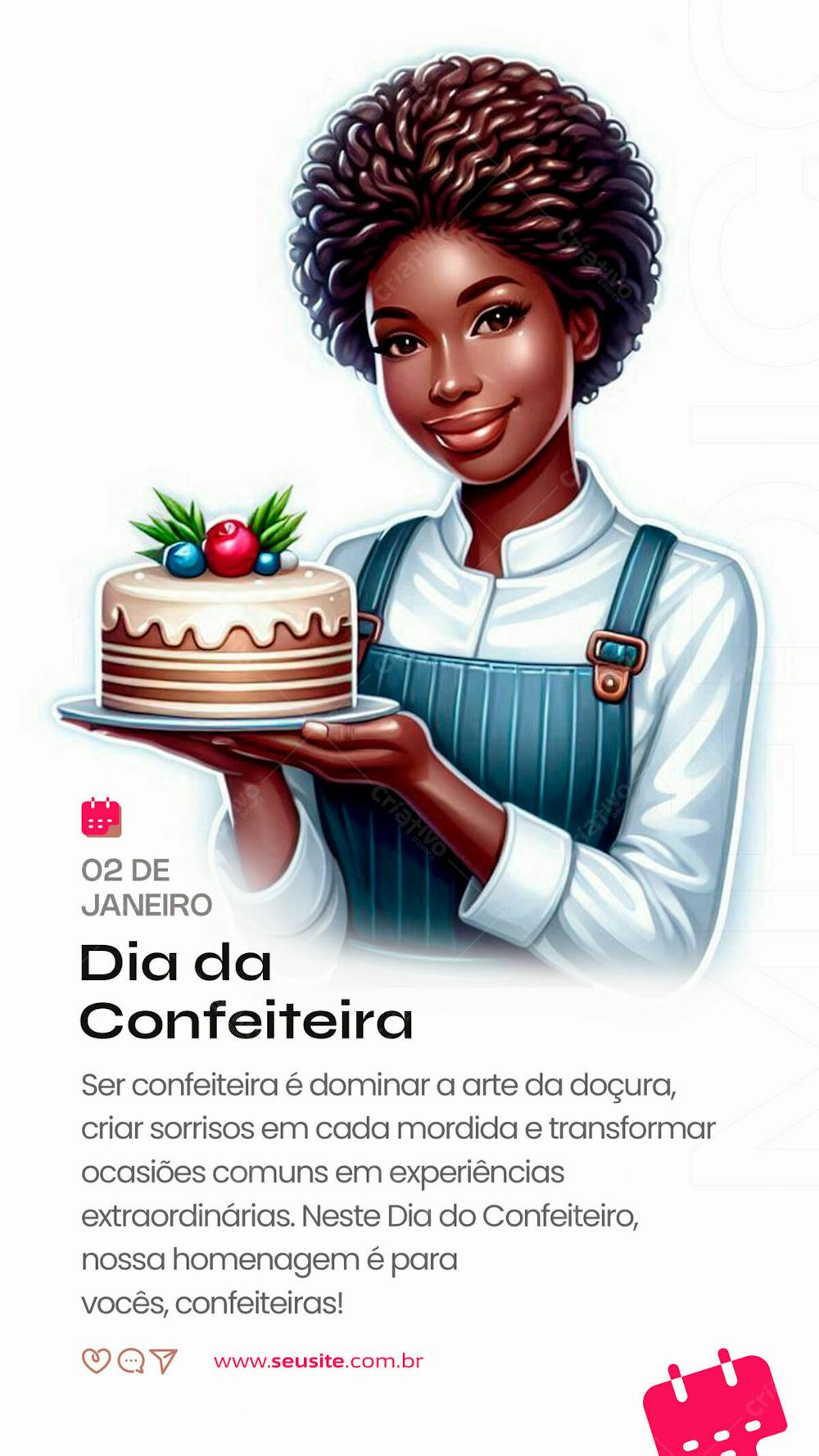 Hoje É Dia De Homenagear Quem Cria Doces Que Tocam O Coração. Feliz Dia Do Confeiteira!