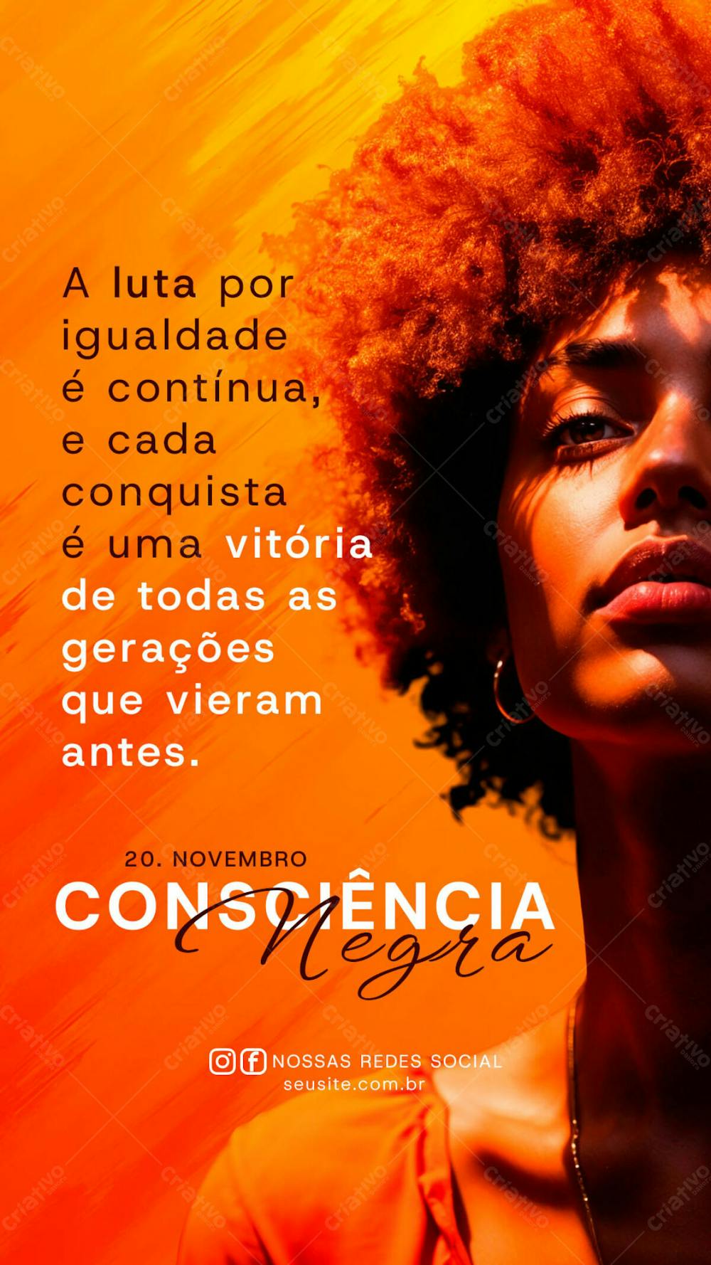 Status Story Psd Dia Da Consciência Negra A Luta Por Igualdade É Contínua, E Cada Conquista É Uma Vitória De Todas As Gerações Que