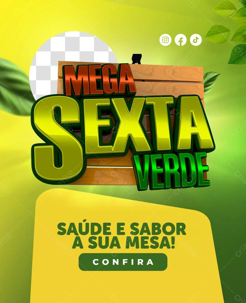 SELO 3D Mega Sexta Verde Saúde e Sabor a Sua Mesa