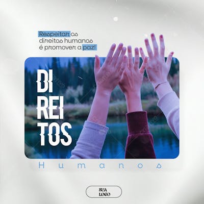 Dia Internacional Dos Direitos Humanos 10 De Dezembro Social Media Psd Editável