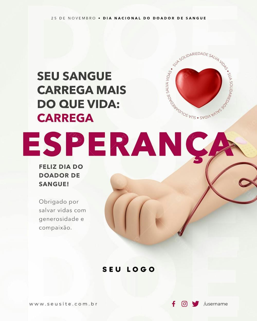 Psd Editável Dia Nacional Do Doador De Sangue Seu Sangue Carrega Mais Do Que Vida, Carrega Esperança 11 24