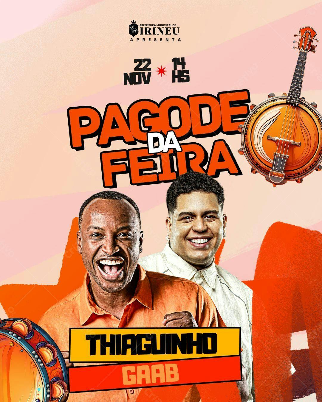 Flyer Pagode da Feira com Thiaguinho e Gaab Editável no Canva