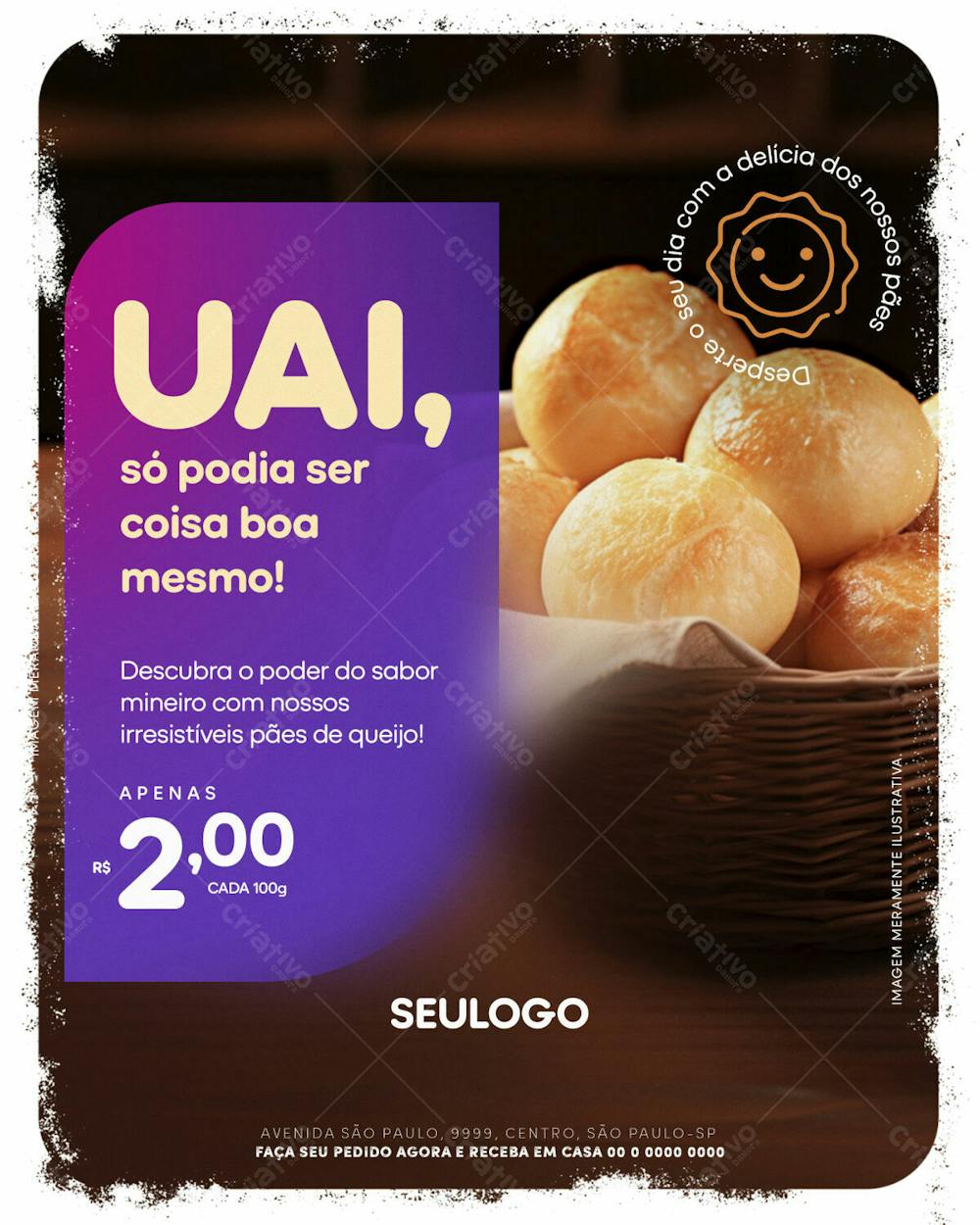 Psd Editável Criativo Padaria Descubra O Poder Do Sabor Mineiro Dos Nossos Pães De Queijo 12 24