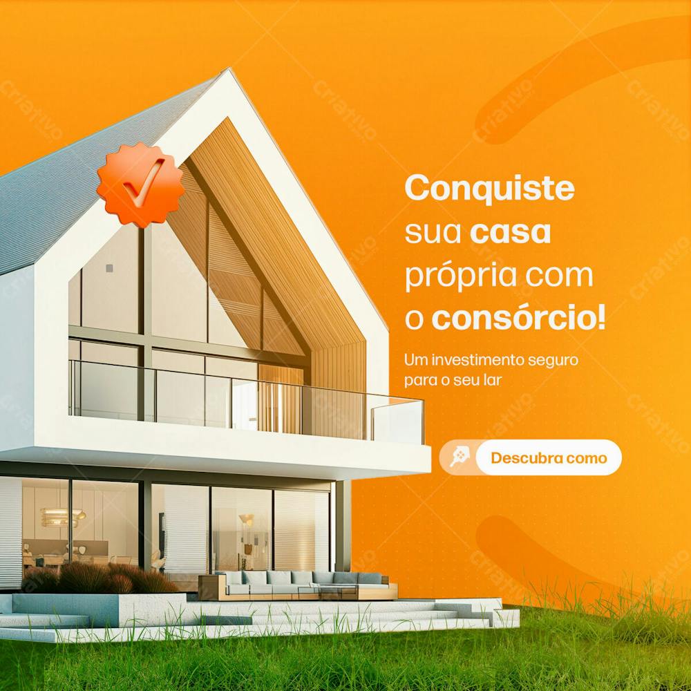 Conquiste Sua Casa Própria Com Consórcio Social Media Psd Editável
