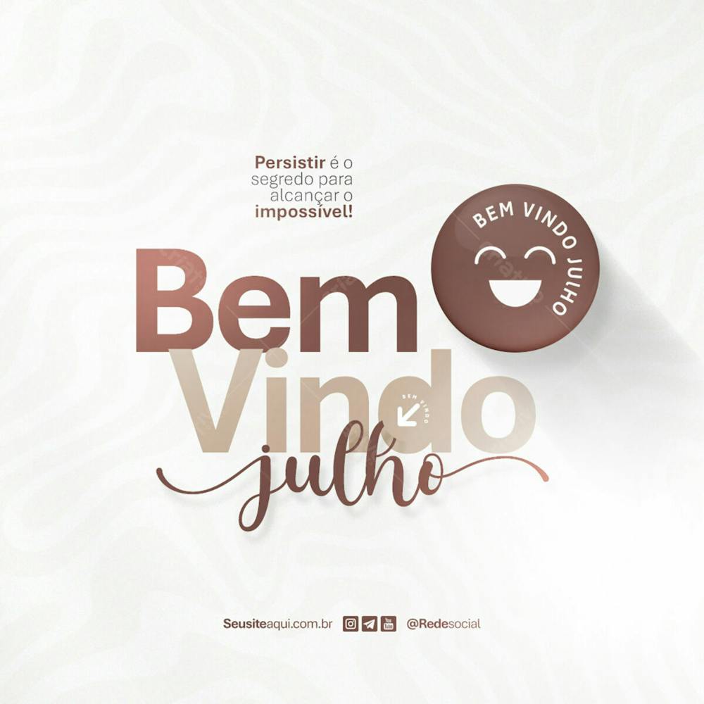 Bem Vindo Julho Mês Frase Comunicado Aviso Informe Social Media Psd Editável