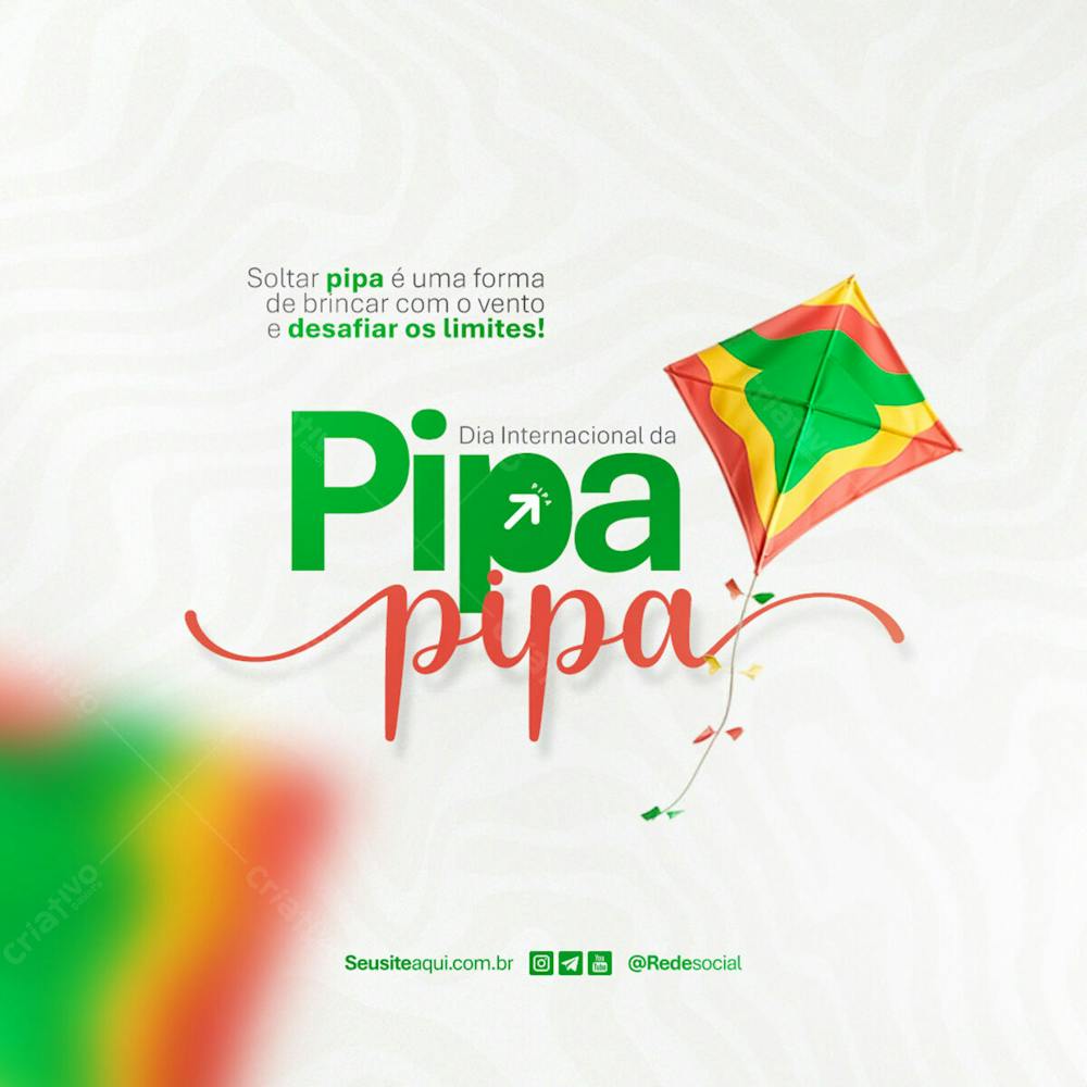 Dia Internacional Da Pipa 14 De Janeiro Dia Da Pipa Social Media Psd Editável